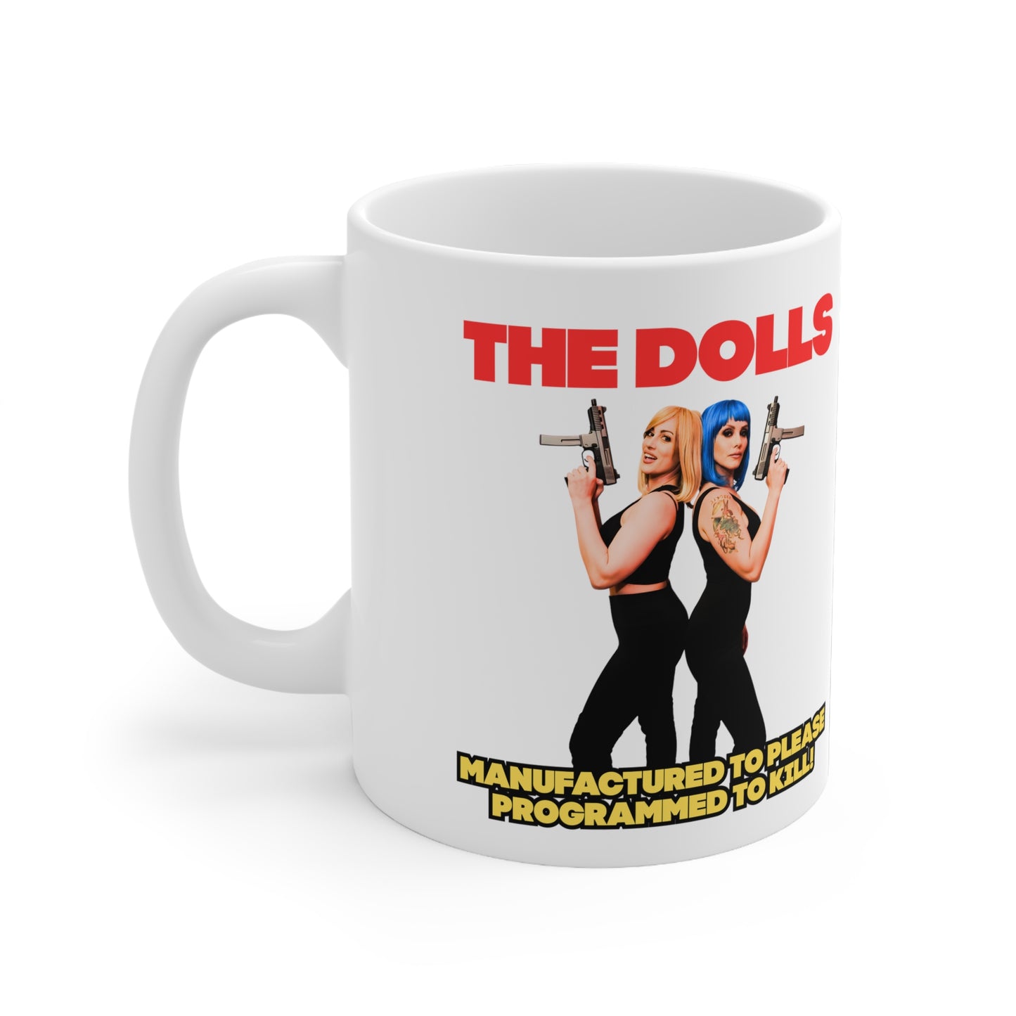 The Dolls" mug