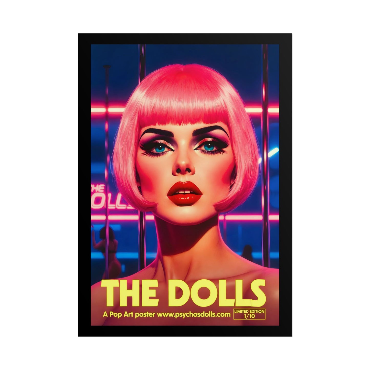 The Dolls Pop Art Poster (A2) Limited Edition 1/10