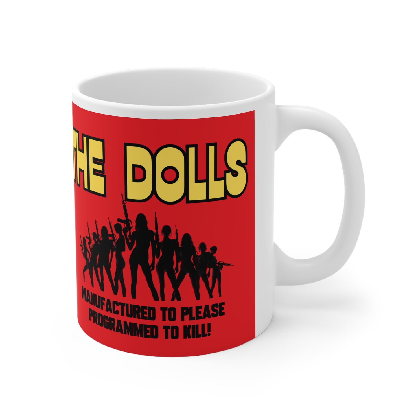 "The Dolls" mug