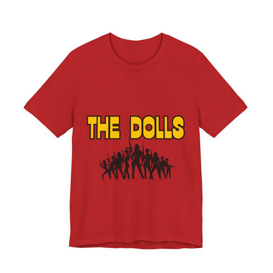 The Dolls T-Shirt (Unisex)