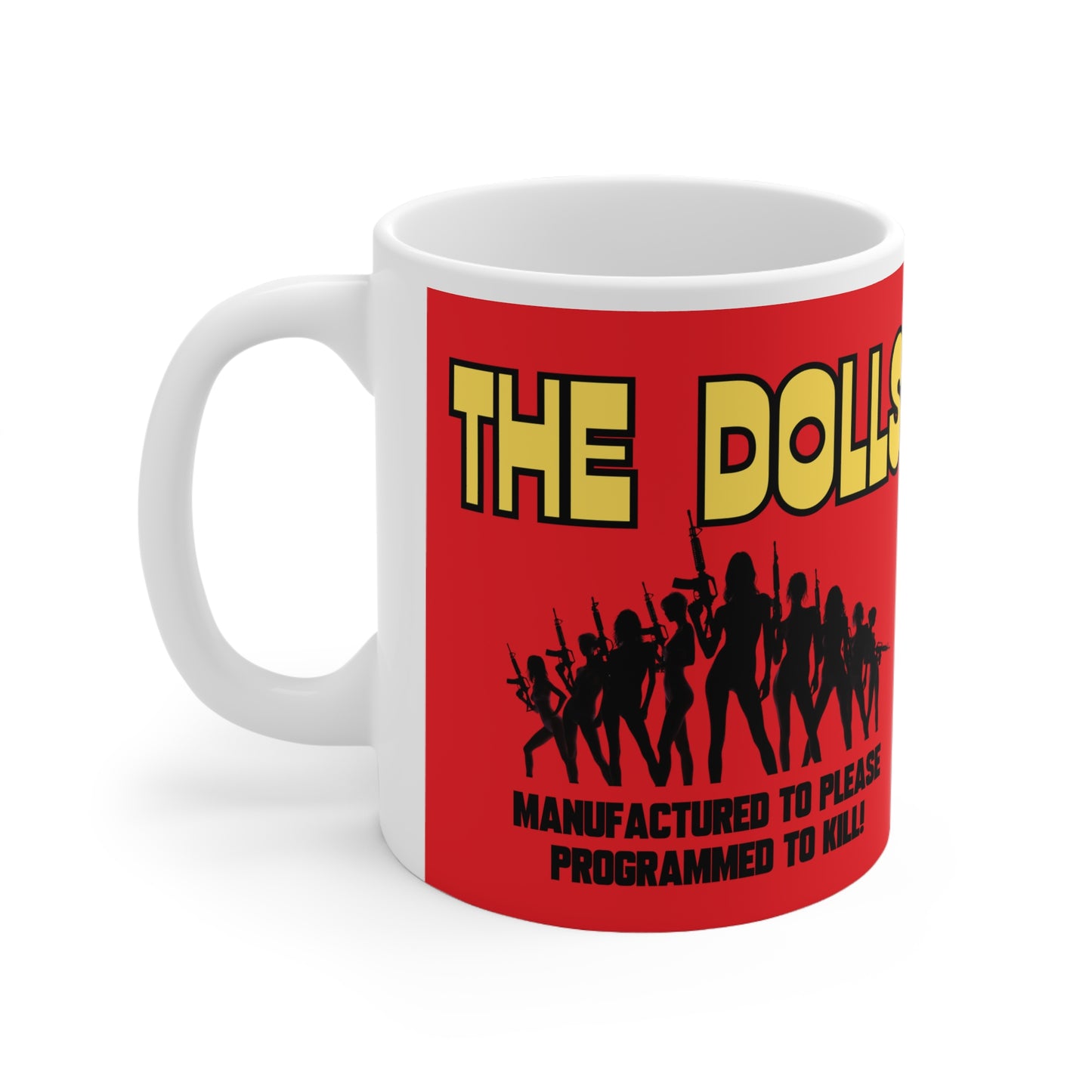 "The Dolls" mug
