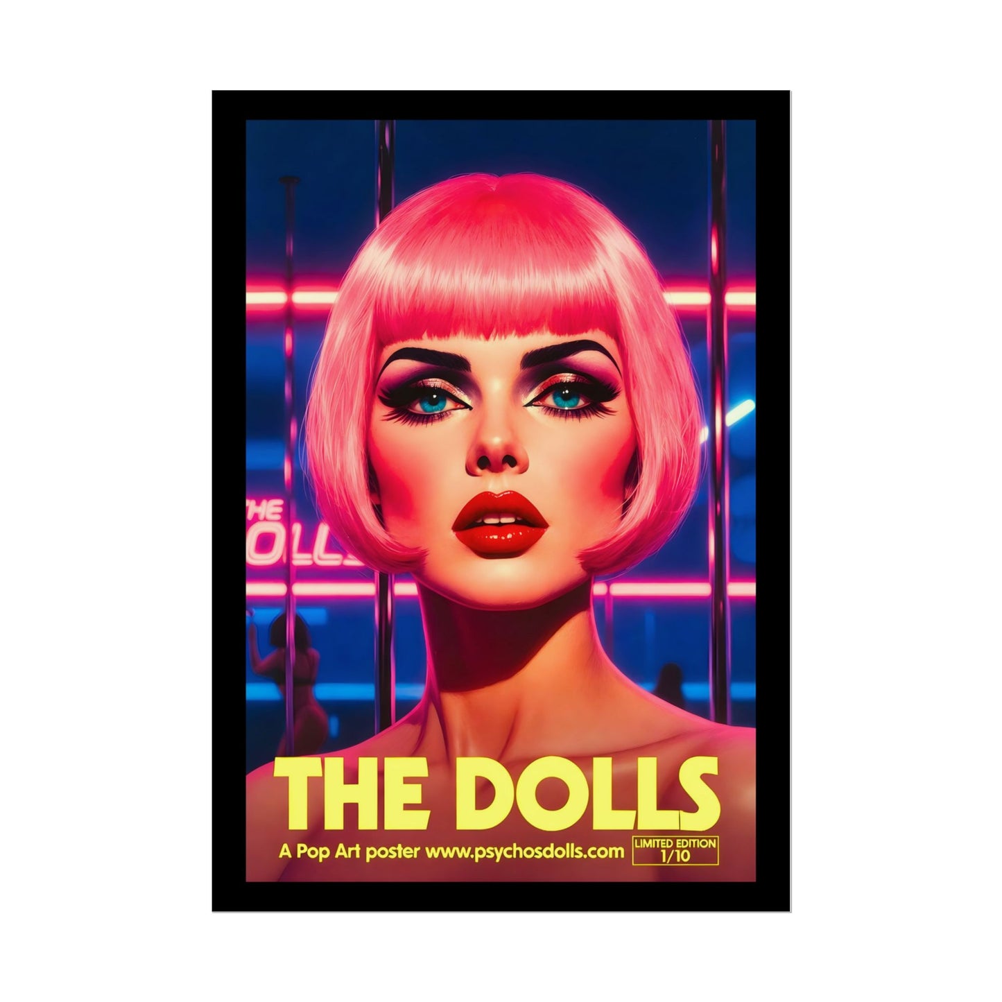 The Dolls Pop Art Poster (A2) Limited Edition 1/10