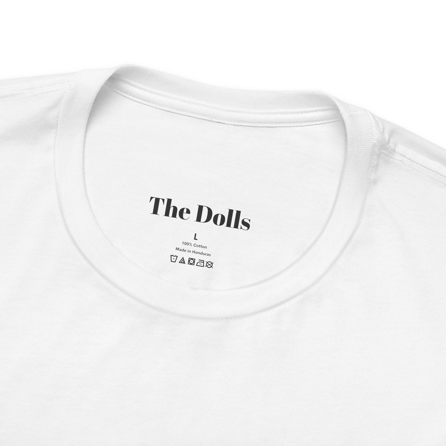 The Dolls T-Shirt (Unisex)